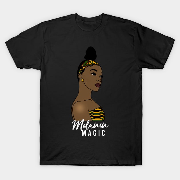 Melanin Magic Black Girl Magic Black History Month Gift T-Shirt by JackLord Designs 